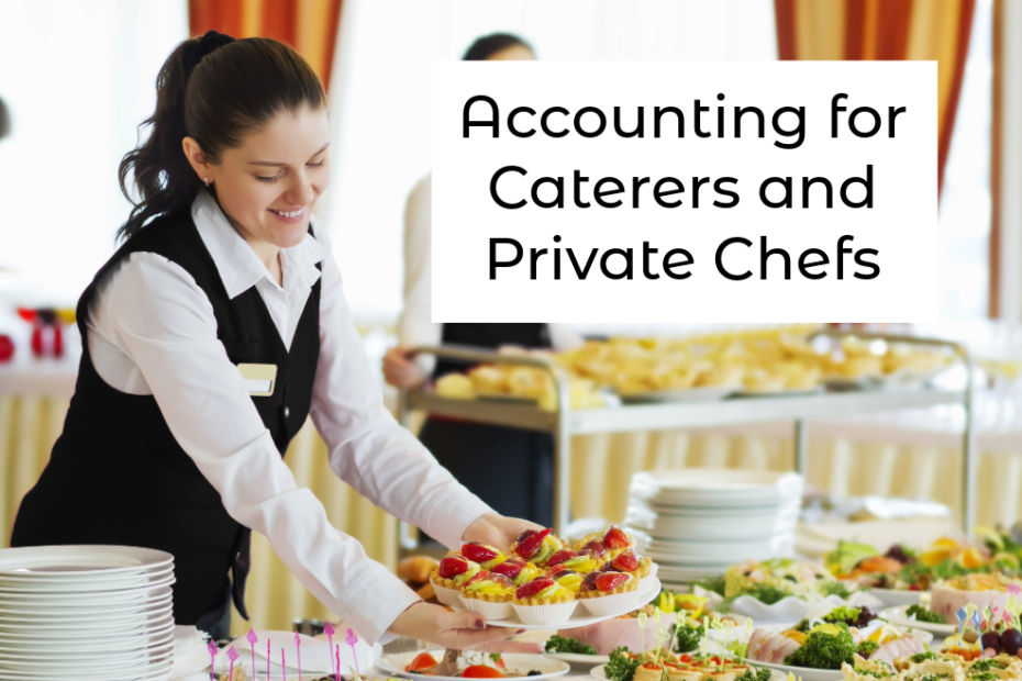 Bookkeeping for catering companies and chefs